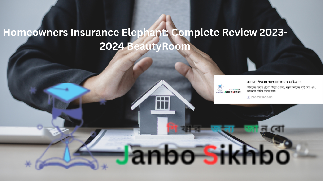 Homeowners Insurance Elephant Complete Review 2023 2024 BeautyRoom   Homeowners Insurance Elephant Complete Review 2023 2024 BeautyRoom 