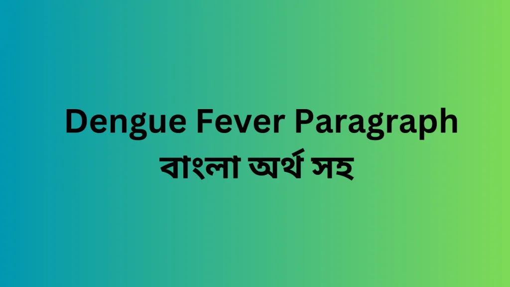 Dengue Fever Paragraph